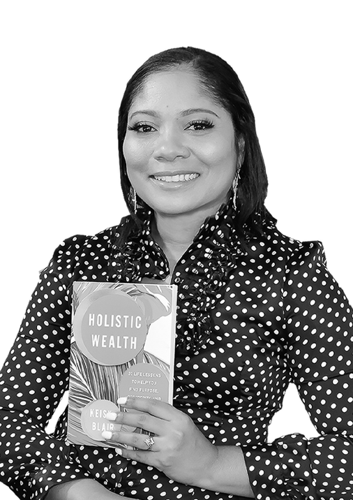 Holistic Wealth (Expanded and Updated) by Keisha Blair Holistic Wealth (Expanded and Updated) by Keisha Blair